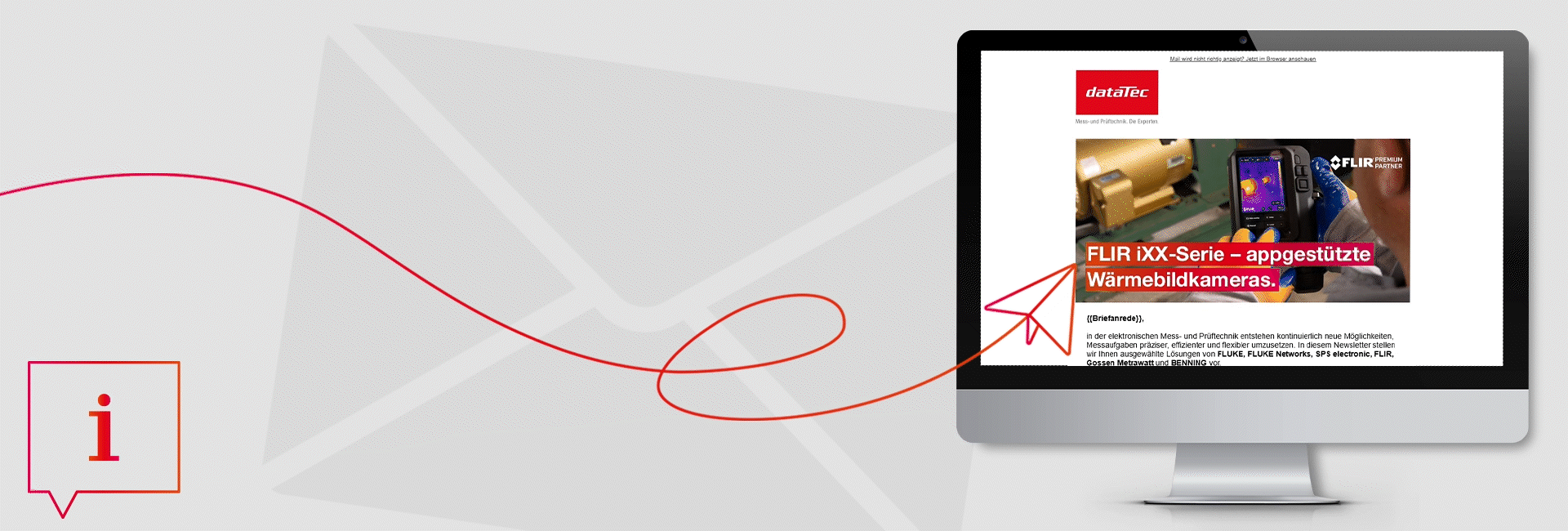 eader-Grafik zur dataTec Newsletter-Anmeldung: Ein roter Linienpfeil verläuft von einem Info-Symbol links zu einem Desktop-Monitor rechts. Auf dem Bildschirm ist ein dataTec Newsletter mit Logo und E-Mail-Vorschau dargestellt.